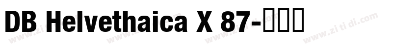 DB Helvethaica X 87字体转换